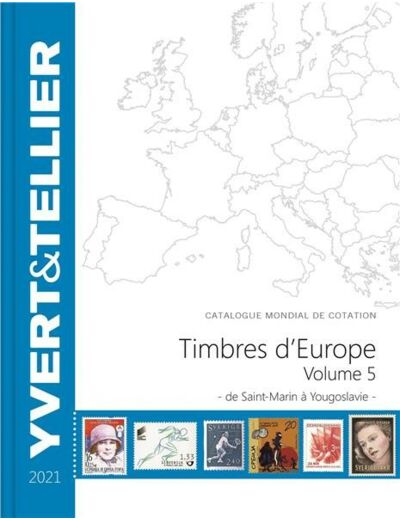 EUROPE Volume 5 de 2021 (Catalogue des Timbres des pays Europeens de S à Y)