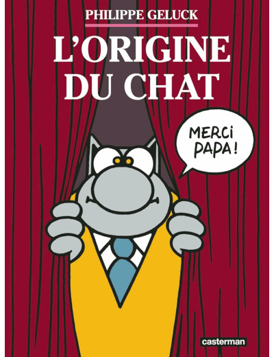 LE CHAT - T25 - L'ORIGINE DU CHAT