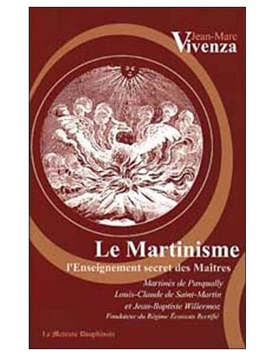 Le Martinisme - L'enseignement secret des Maîtres