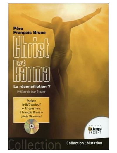 Christ et karma - La réconciliation ?