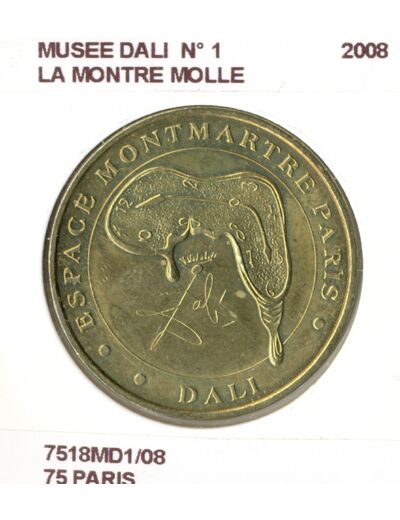 75 PARIS MUSEE DALI N1 LA MONTRE MOLLE 2008 SUP-