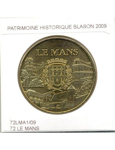 72 LE MANS PATRIMOINE HISTORIQUE ET BLASON 2009 SUP