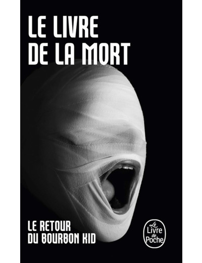 LE LIVRE DE LA MORT (BOURBON KID, TOME 4)