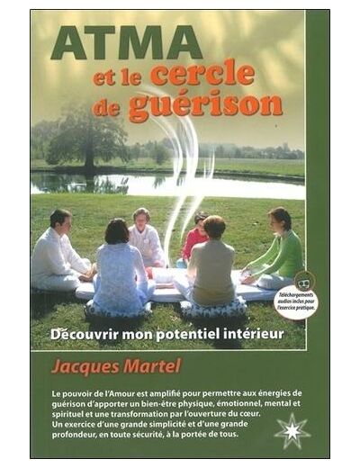 Atma et le cercle de guérison avec 1 CD audio