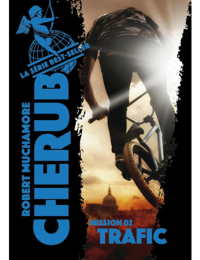 CHERUB - T02 - CHERUB - MISSION 2 : TRAFIC