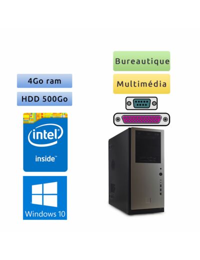 Tour assemblée - Windows 10 - 3Ghz 4Go 500Go - Port Serie et Parallele - Ordinateur Tour Bureautique PC