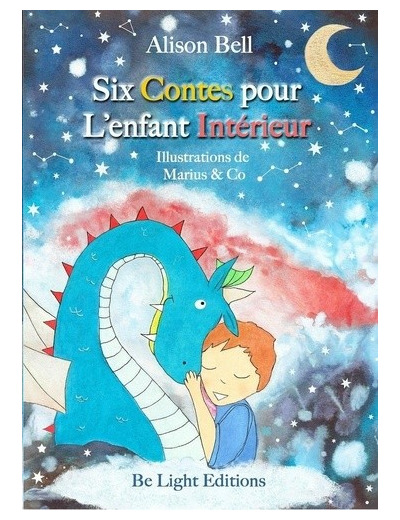 Six contes pour L'enfant Intérieur