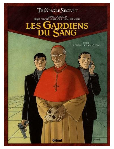 Les Gardiens du Sang Tome 1 Le Crâne de Cagliostro