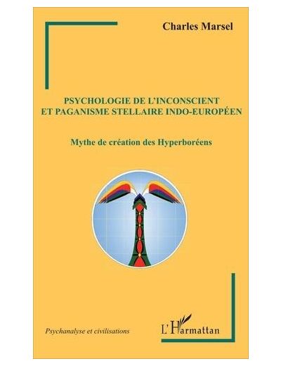 Psychologie de l'inconscient et paganisme stellaire indo-européen - Mythe de création des Hyperboréens