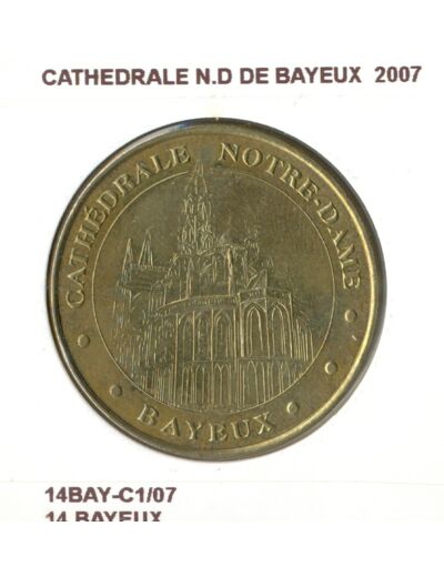 14 BAYEUX CATHEDRALE ND DE BAYEUX 2007 SUP-