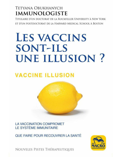 Les vaccins sont-ils une illusion ?