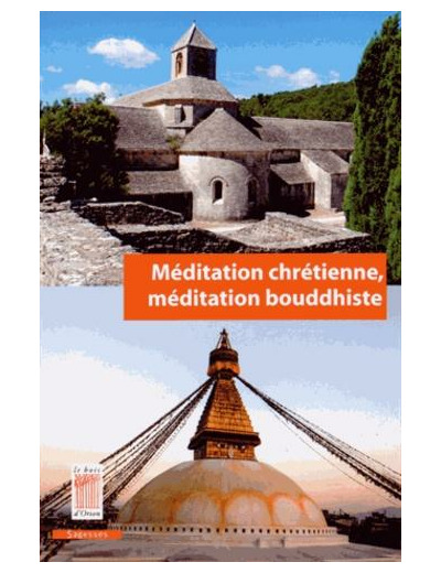 Méditation chrétienne, méditation bouddhiste