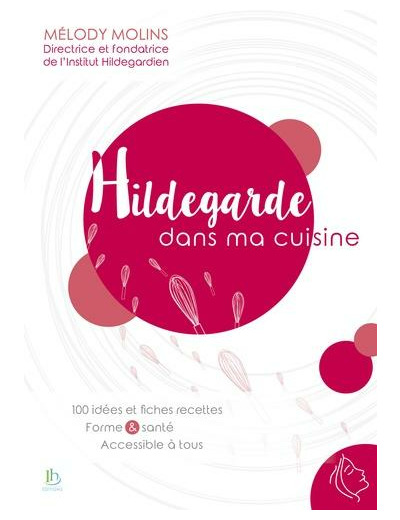 Hildegarde dans ma cuisine