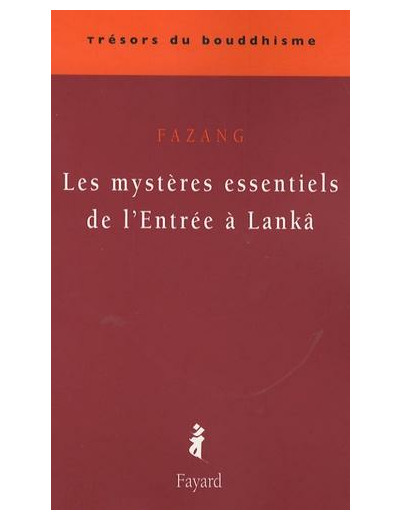 Les mystères essentiels de l'Entrée à Lanka