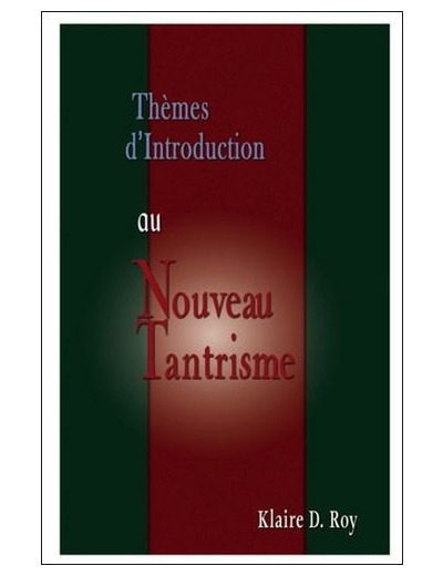 Thèmes d'introduction au nouveau tantrisme