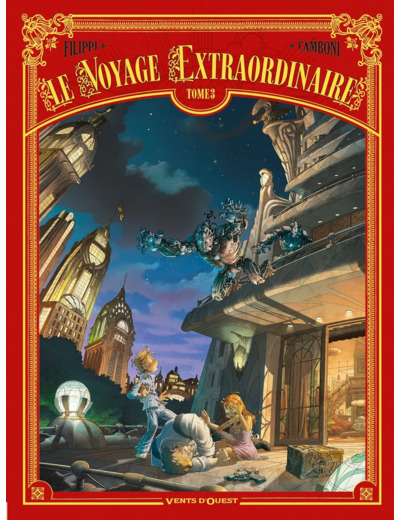 LE VOYAGE EXTRAORDINAIRE - TOME 03 - CYCLE 1 - LE TROPHEE JULES VERNE 3/3