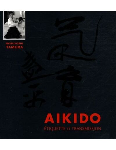Aïkido - Etiquette et transmission