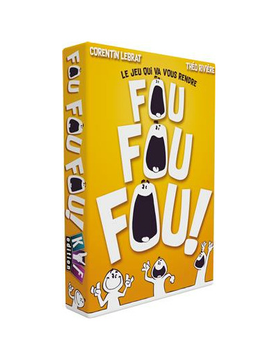 Fou Fou Fou !
