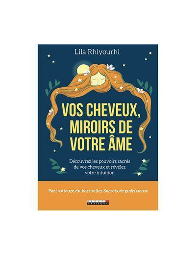 Vos cheveux, miroirs de notre âme