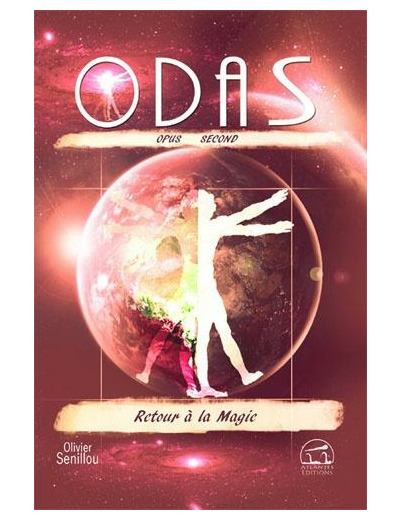 Odas - Opus 2, Retour à la magie