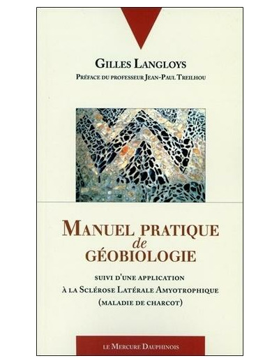 Manuel pratique de géobiologie