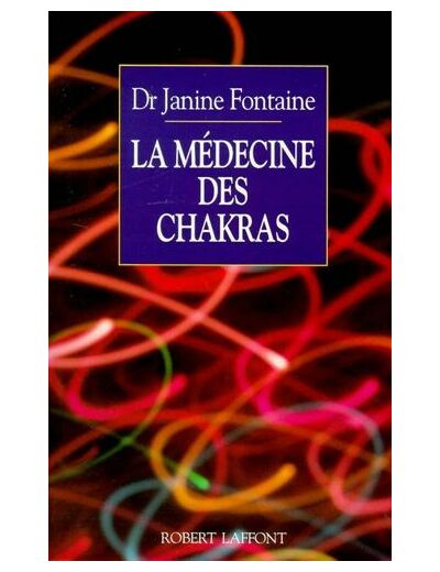 La médecine des Chakras
