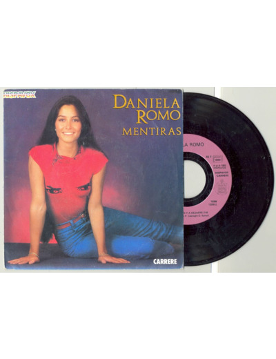 45 Tours DANIELA ROMO "MENTIRAS" / "NO NO PUEDO Y A DEJARTE"