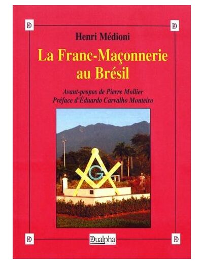 La Franc-Maçonnerie au Brésil