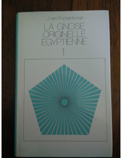 La Gnose Originelle Egyptienne