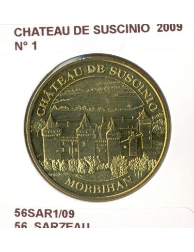 56 SARZEAU CHATEAU DE SUSCINIO Numero 1 2009 SUP-