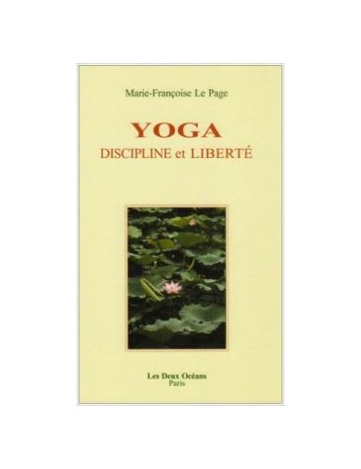 Yoga discipline et liberté