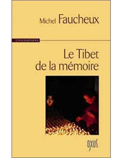 Tibet de la mémoire