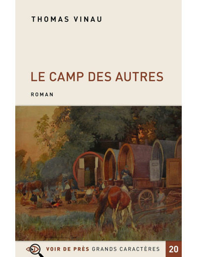 LE CAMP DES AUTRES