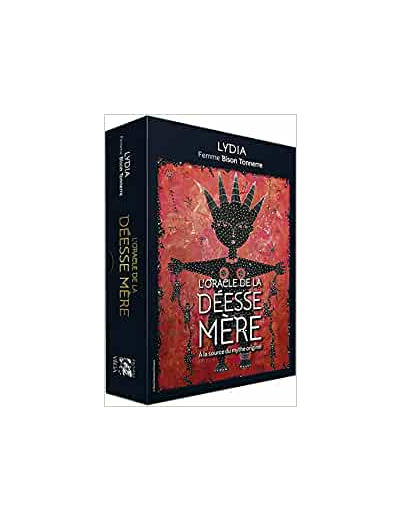 L'oracle de la Déesse Mère - A la source du mythe originel