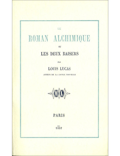 LE ROMAN ALCHIMIQUE