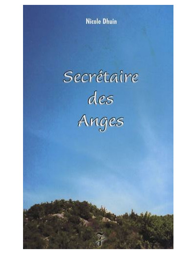 Secrétaire des Anges - Tome 1