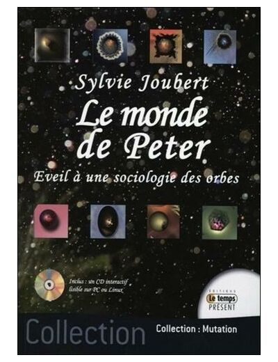 Le monde de Peter - Eveil à une sociologie des orbes