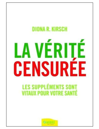 La vérité censurée - Les suppléments sont vitaux pour votre santé