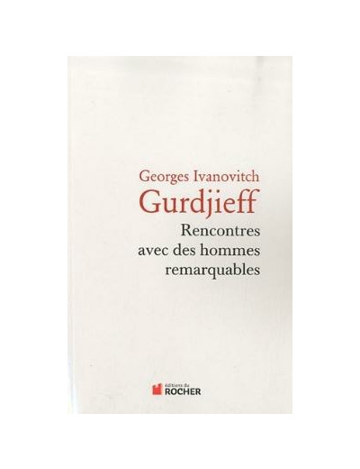 Rencontres avec des hommes remarquables