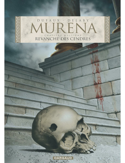 MURENA - TOME 8 - REVANCHE DES CENDRES