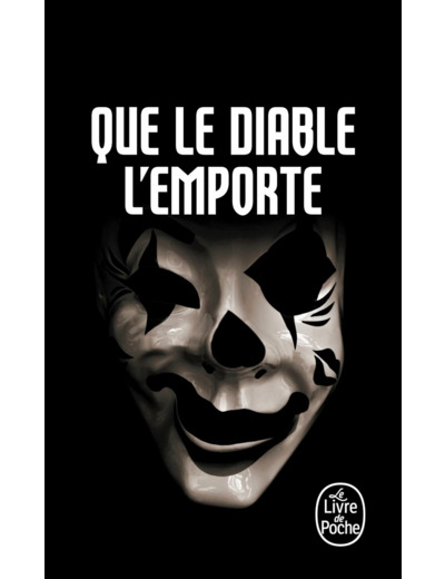 QUE LE DIABLE L'EMPORTE (BOURBON KID, TOME 8)