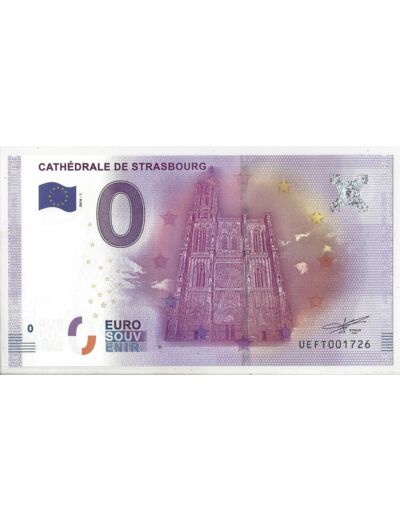 67 STRASBOURG 2016-1 CATHEDRALE DE STRASBOURG BILLET SOUVENIR 0 EURO