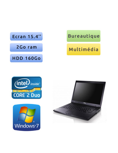 Dell Latitude E5500 - Windows 7 - C2D 2Go 160Go - 15.4 - Ordinateur Portable PC