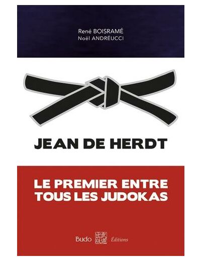 Jean De Herdt - Le premier entre tous les judokas