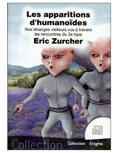 Les humanoïdes - Nos étranges visiteurs vus à travers les rencontres du 3e type -