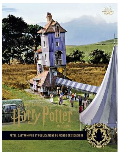 La collection Harry Potter au cinéma tome 12- Fêtes, gastronomie et publications du monde des sorciers