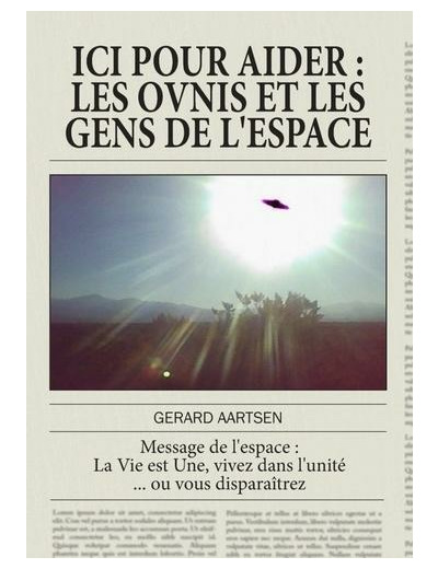 ici pour aider, Les OVNIS et les gens de l'espace