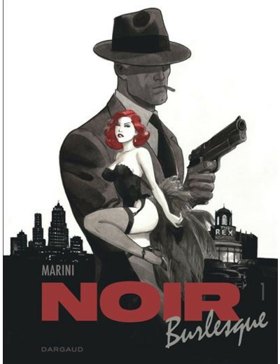 Noir Burlesque - Tome 1