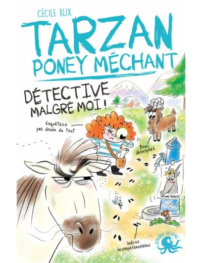 TARZAN, PONEY MECHANT - TOME 04 DETECTIVE MALGRE MOI - VOL04