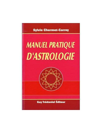 MANUEL PRATIQUE D’ASTROLOGIE